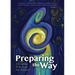 Preparing the Way: Christian Practices for Advent