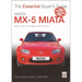 Mazda MX-5 Miata: Mk3, 3.5 & 3.75 Models, 2005-2015