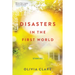 Disasters in the First World: Stories