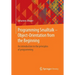 Programming SmallTalk - Object-Orientation from the Beginning: An Introduction to the Principles of Programming