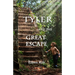 Tyler and the Great Escape