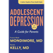 Adolescent Depression: A Guide for Parents