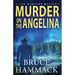 Murder On The Angelina