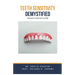 Teeth Sensitivity Demystified: Doctor's Secret Guide