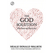 The God Solution: The Power of Pure Love