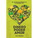 Dinero Poder Amor