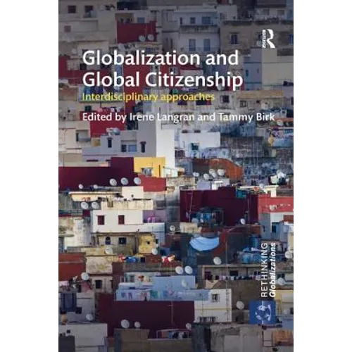 Globalization and Global Citizenship: Interdisciplinary Approaches