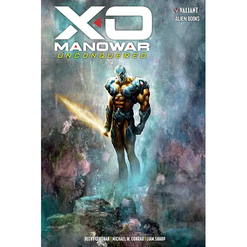 X-O Manowar: Unconquered