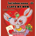 I Love My Mom: Romanian English Bilingual Edition