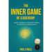 The Inner Game of Leadership: How Leaders Conquer Stress to Shine in Turbulence