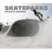 Skateparks: Waves of Concrete