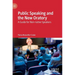 Public Speaking and the New Oratory: A Guide for Non-Native Speakers