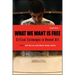 What We Want Is Free: Critical Exchanges in Recent Art
