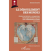 Le déroulement des mondes: L'instrumentalisation cartographique du néoconfucianisme en Corée et de la Renaissance en France XVe-XVIe siècles