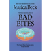 Bad Bites