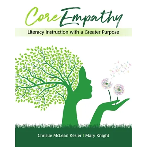 Coreempathy: Literacy Instruction with a Greater Purpose