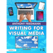Writing for Visual Media