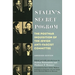 Stalin's Secret Pogrom: The Postwar Inquisition of the Jewish Anti-Fascist Committee