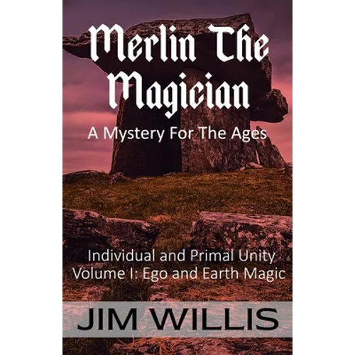 Merlin the Magician: A Mystery for the Ages