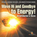 Wave Hi and Goodbye to Energy! An Introduction to Waves - Physics Lessons for Kids Children's Physics Books