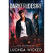 Darker Than Desire: A Dark, Spicy Romance with an FTM Trans Male Hero and Deadly Obsession