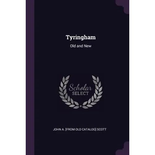 Tyringham: Old and New