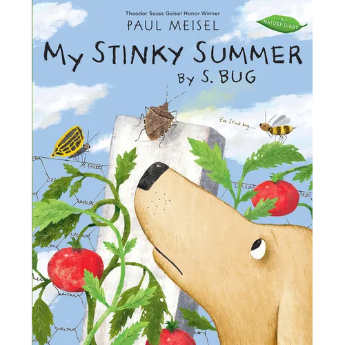 My Stinky Summer by S. Bug