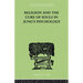 Religion and the Cure of Souls In Jung's Psychology