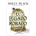 Legado Robado, El