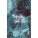 Together Through the Storms: Biblical Encouragements for Your Marriage When Life Hurts