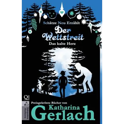 Der Wettstreit: Das kalte Herz