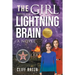 The Girl with the Lightning Brain: Book 1