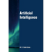 Artificial Intelligence: Step by Step Tutorials