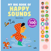 My Big Book of Happy Sounds: Volume 3