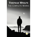 Thomas Wolfe: The Complete Works