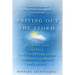 Writing Out the Storm: Reading and Writing Your Way Through Serious Illness or Injury