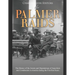 The Palmer Raids: The History of the Arrests and Deportations of Anarchists and Communists in America during the First Red Scare
