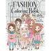 Fashion Coloring Book For Girls: Color Beauty Fashion Style For Teens, Adults of all Ages