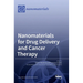 Nanomaterials for Drug Delivery and Cancer Therapy