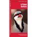 Utah Birds: A Folding Pocket Guide to Familiar Species