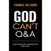 Questions and Answers for God Can't