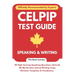 CELPIP Test Guide 2024: Speaking & Writing: CELPIP Speaking & Writing 2024