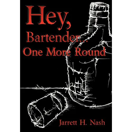 Hey, Bartender...One More Round