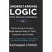 Understanding Logic from Boolean to Binomial: Discovering a Smarter more Natural Way to Think, Compute, and Create