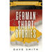 German Short Stories: 8 Easy to Follow Stories with English Translation For Effective German Learning Experience