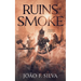 Ruins of Smoke