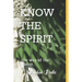 Know the Spirit: ..The Way of the Master...