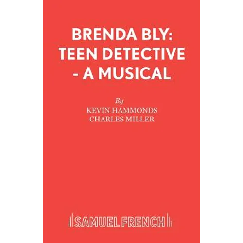 Brenda Bly: Teen Detective - A musical