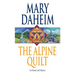 The Alpine Quilt: An Emma Lord Mystery