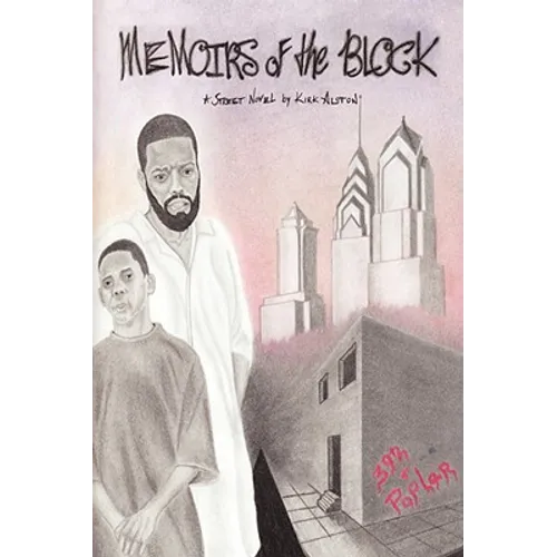 Memoirs of the Block